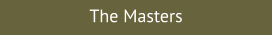 The Masters